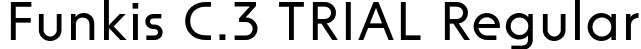 Funkis C.3 TRIAL Regular font | FunkisC.3TRIAL-Regular.otf