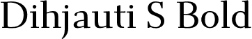 Dihjauti S Bold font | DihjautiS-Bold.otf