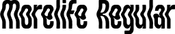 Morelife Regular font | Morelife.otf