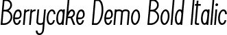 Berrycake Demo Bold Italic font | BerrycakeDemoBoldItalic.ttf