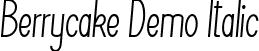 Berrycake Demo Italic font | BerrycakeDemoItalic.ttf