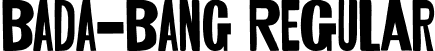 BADA-BANG Regular font | BADA-BANG.otf