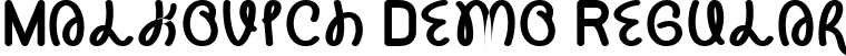 Malkovich Demo Regular font | Malkovich Demo.ttf