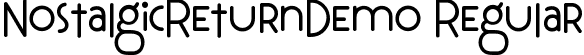 NostalgicReturnDemo Regular font | NostalgicReturnDemoRegular.ttf