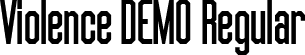 Violence DEMO Regular font | Violence_DEMO.ttf