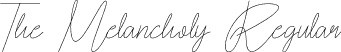 The Melancholy Regular font | The Melancholy.ttf