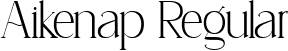 Aikenap Regular font | Aikenap.ttf