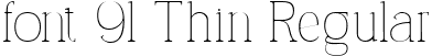 font 91 Thin Regular font | Carlgine-Thin.ttf