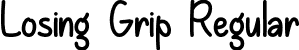 Losing Grip Regular font | Losing Grip - TTF.ttf