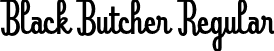 Black Butcher Regular font | BlackButcherDEMO.otf