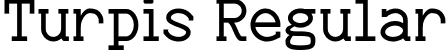 Turpis Regular font | Turpis-Regular.otf