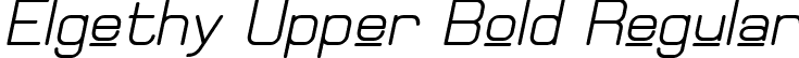 Elgethy Upper Bold Regular font | Elgethy Upper Bold Oblique.ttf