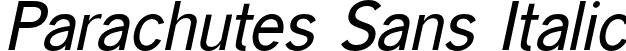 Parachutes Sans Italic font | ParachutesSans-Italic.otf