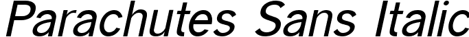 Parachutes Sans Italic font | ParachutesSans-Italic.ttf