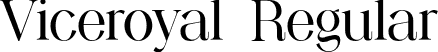 Viceroyal Regular font | Viceroyal.otf