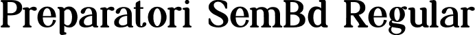 Preparatori SemBd Regular font | Preparatori-SemiBold.ttf