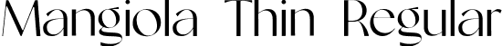 Mangiola Thin Regular font | Mangiola-Thin.ttf