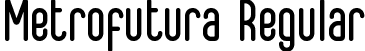 Metrofutura Regular font | Metrofutura.ttf