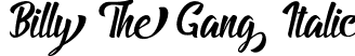 Billy The Gang Italic font | Billy The Gang-Italic.ttf