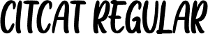 CITCAT Regular font | CITCAT ttf.ttf