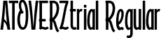 ATOVERZtrial Regular font | ATOVERZtrial.ttf