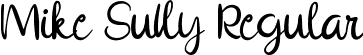 Mike Sully Regular font | Mike-Sully.ttf