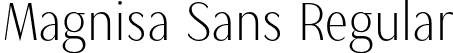 Magnisa Sans Regular font | MagnisaSans-Regular.otf