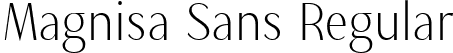 Magnisa Sans Regular font | MagnisaSans-Regular.ttf