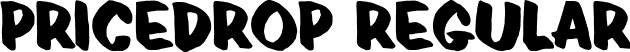 Pricedrop Regular font | PRICEDROP PERSONAL USE.ttf