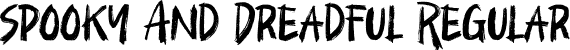 Spooky And Dreadful Regular font | Spooky And Dreadful Free.ttf