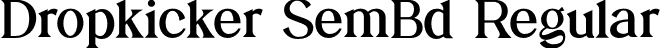 Dropkicker SemBd Regular font | Dropkicker-SemiBold.otf