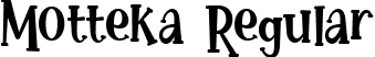 Motteka Regular font | Motteka.ttf