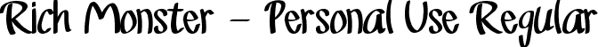 Rich Monster - Personal Use Regular font | RichMonsterDEMO.ttf