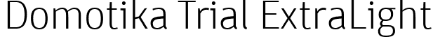 Domotika Trial ExtraLight font | Domotika-ExtraLight-trial.ttf