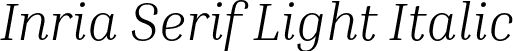 Inria Serif Light Italic font | InriaSerif-LightItalic.otf