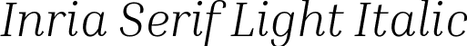 Inria Serif Light Italic font | InriaSerif-LightItalic.ttf