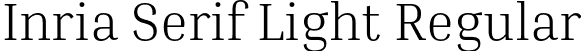 Inria Serif Light Regular font | InriaSerif-Light.otf