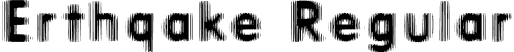 Erthqake Regular font | ERTHQAKE.TTF