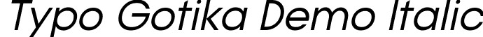 Typo Gotika Demo Italic font | Typo Gotika Italic Demo.otf