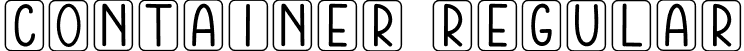 Container Regular font | Container.otf