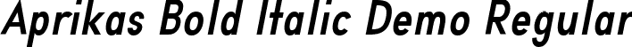 Aprikas Bold Italic Demo Regular font | Aprikas_bold_italic_Demo.otf