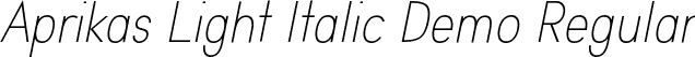 Aprikas Light Italic Demo Regular font | Aprikas_light_italic_Demo.otf