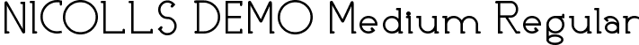 NICOLLS DEMO Medium Regular font | NICOLLSDEMOMedium.ttf