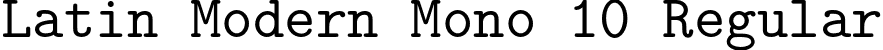 Latin Modern Mono 10 Regular font | lmmono10-regular.otf