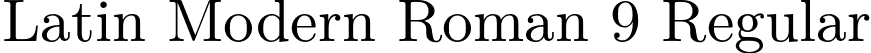 Latin Modern Roman 9 Regular font | lmroman9-regular.otf