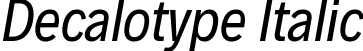 Decalotype Italic font | Decalotype-Italic.ttf