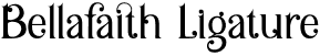 Bellafaith Ligature font | Bellafaith-Ligature.otf