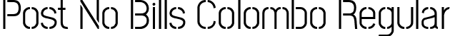 Post No Bills Colombo Regular font | postnobillscolombo-regular.ttf