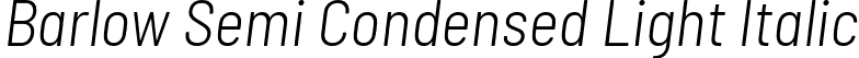 Barlow Semi Condensed Light Italic font | BarlowSemiCondensed-LightItalic.ttf