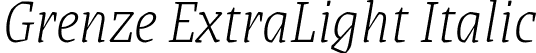 Grenze ExtraLight Italic font | Grenze-ExtraLightItalic.ttf